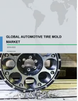 Global Automotive Tire Mold Market 2018-2022